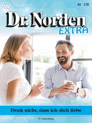 cover image of Denk nicht, dass ich dich liebe